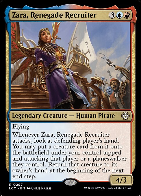 Zara, Renegade Recruiter - The Lost Caverns of Ixalan Commander #297
