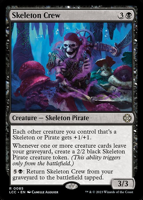 Skeleton Crew - The Lost Caverns of Ixalan Commander #85