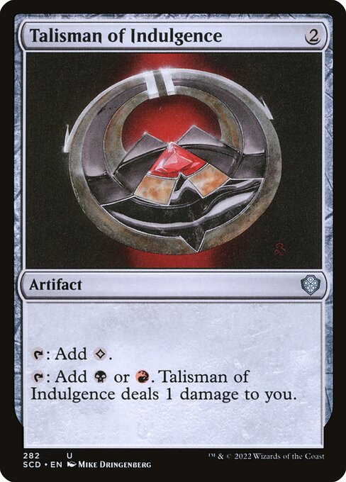 Talisman of Indulgence - Starter Commander Decks #282