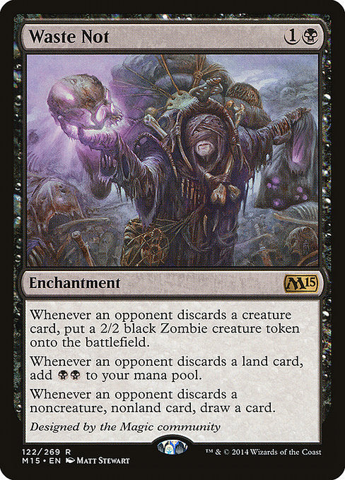 Waste Not - Magic 2015 #122