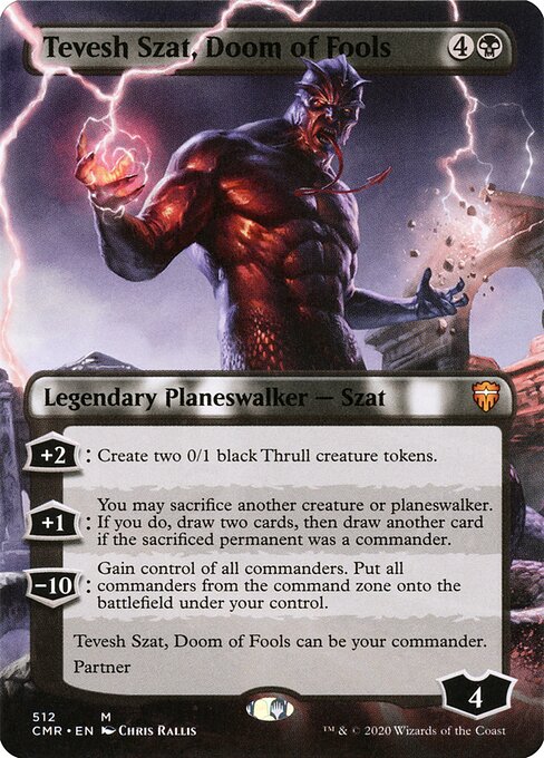 Tevesh Szat, Doom of Fools (Borderless) - Commander Legends #512