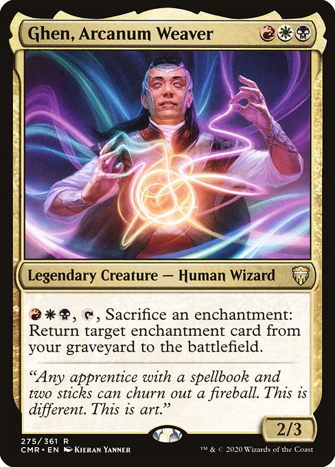 Ghen, Arcanum Weaver - Commander Legends #275