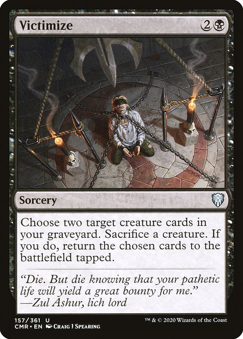 Victimize - Commander Legends #157