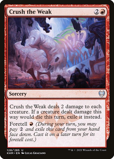 Crush the Weak - Kaldheim #128
