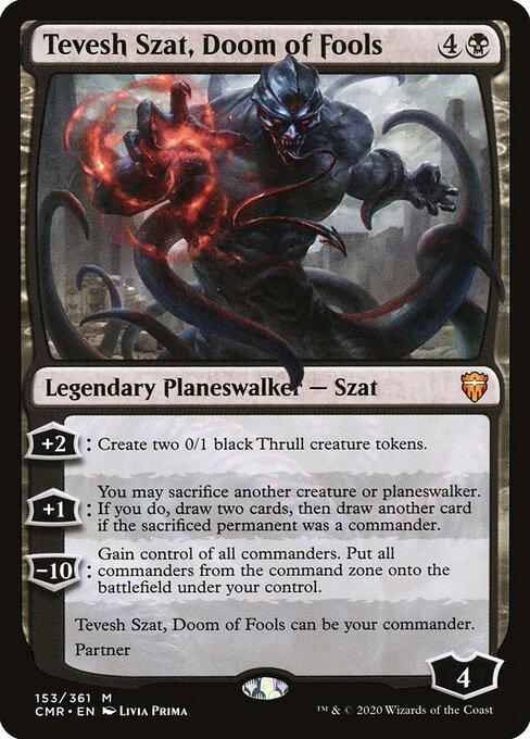 Tevesh Szat, Doom of Fools - Commander Legends #153