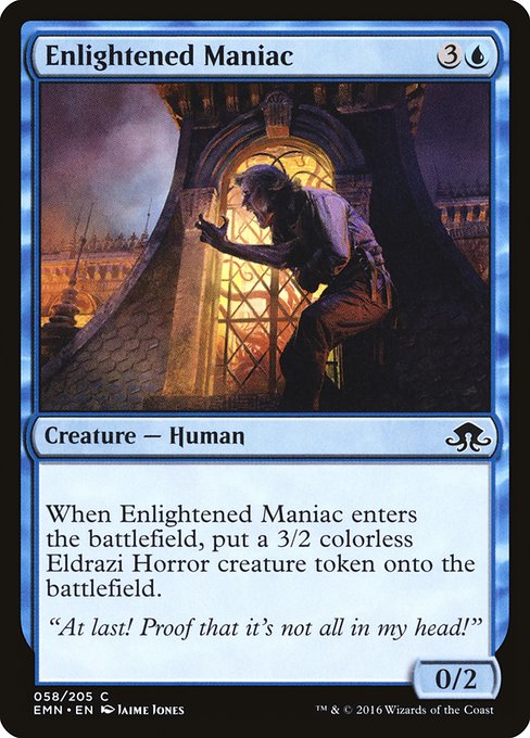Enlightened Maniac - Eldritch Moon #58
