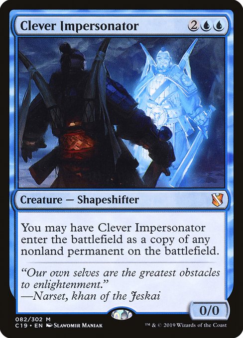 Clever Impersonator - Commander 2019 #82