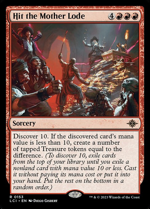 Hit the Mother Lode - The Lost Caverns of Ixalan #153