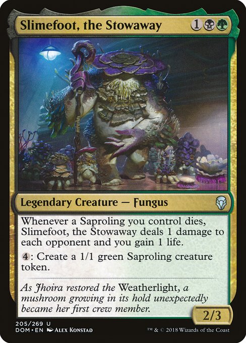 Slimefoot, the Stowaway - Dominaria #205