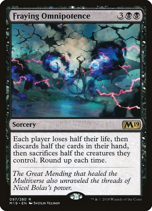 Fraying Omnipotence - Core Set 2019 #97