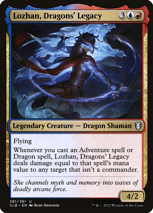 Lozhan, Dragons' Legacy - Commander Legends: Battle for Baldur's Gate #281